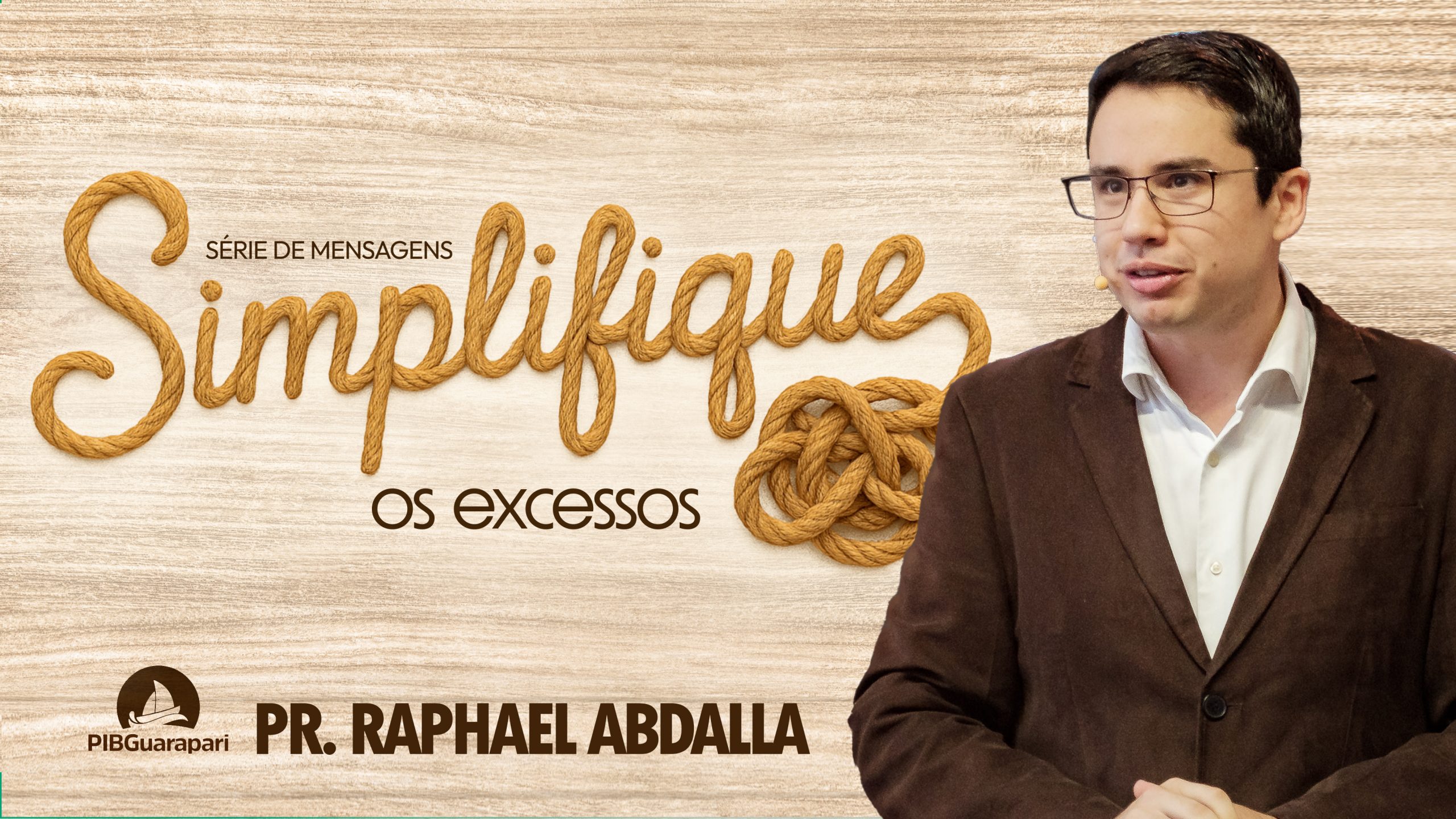 SIMPLIFIQUE OS EXCESSOS | SIMPLIFIQUE | PASTOR RAPHAEL ABDALLA