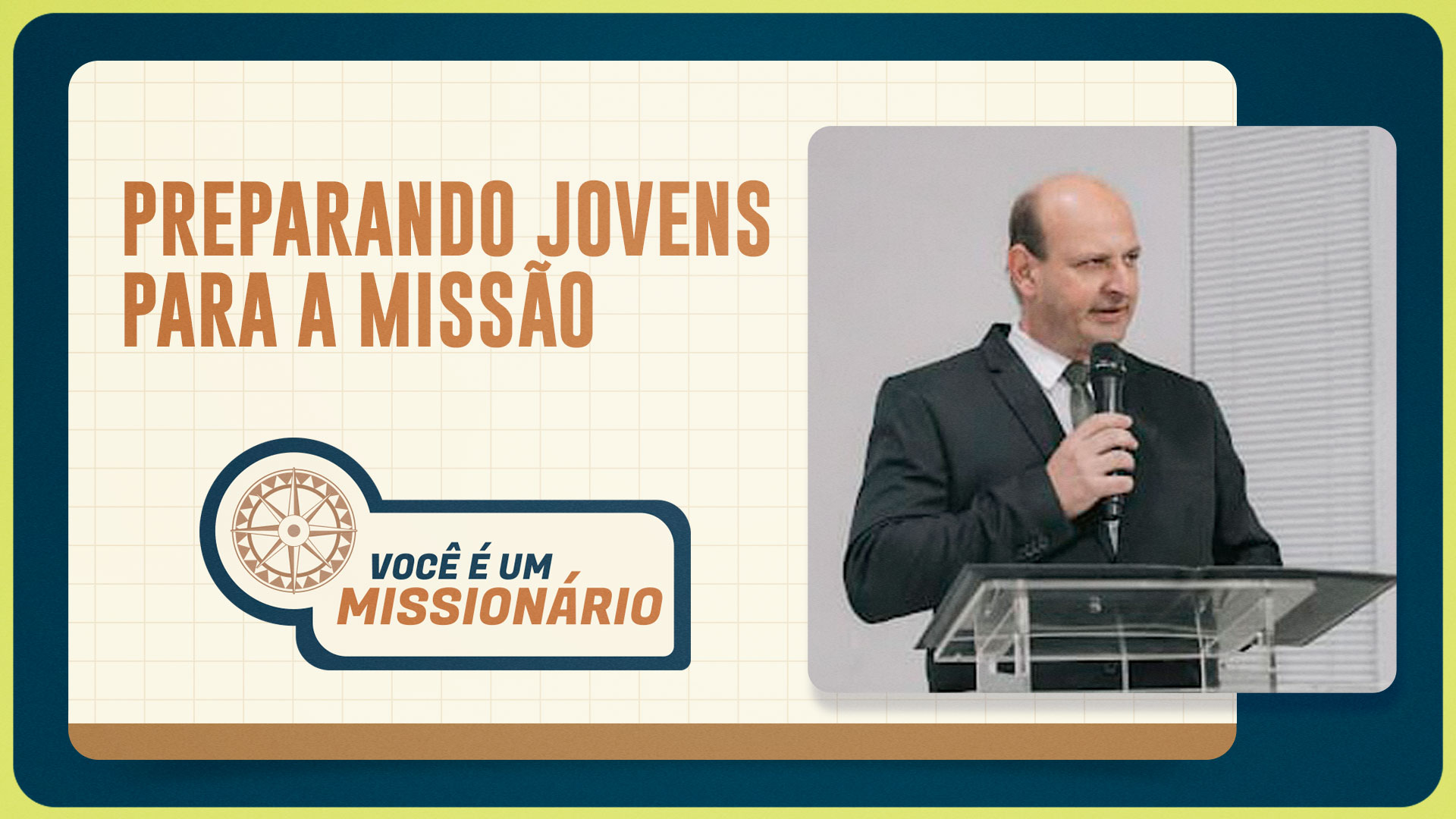 PREPARANDO JOVENS PARA A MISSÃO | T06 | EP026