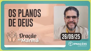 ORAÇÃO DA MANHÃ | T04 | EP159