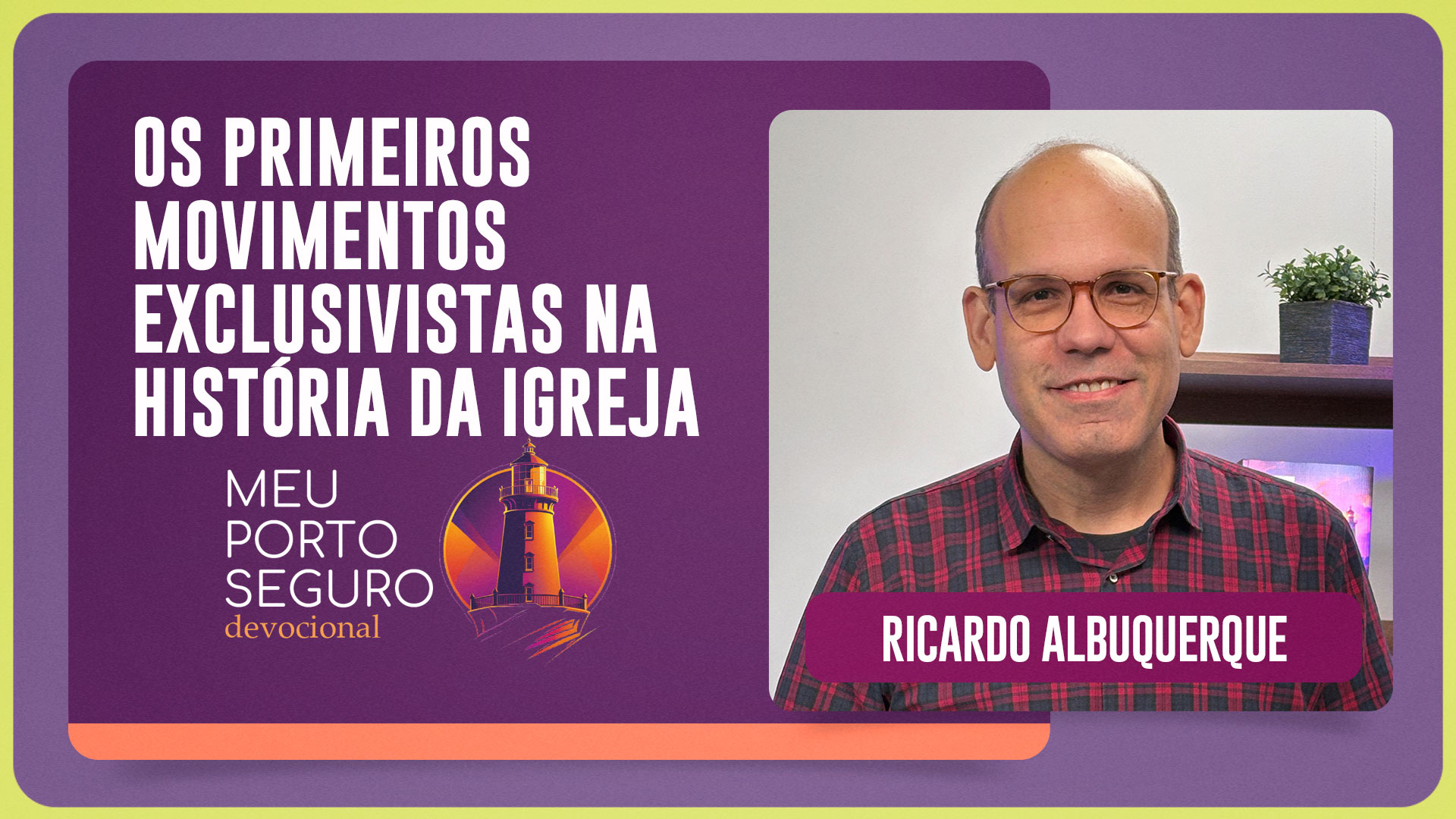 OS PRIMEIROS MOVIMENTOS EXCLUSIVISTAS NA HISTÓRIA DA IGREJA | T01 | EP065