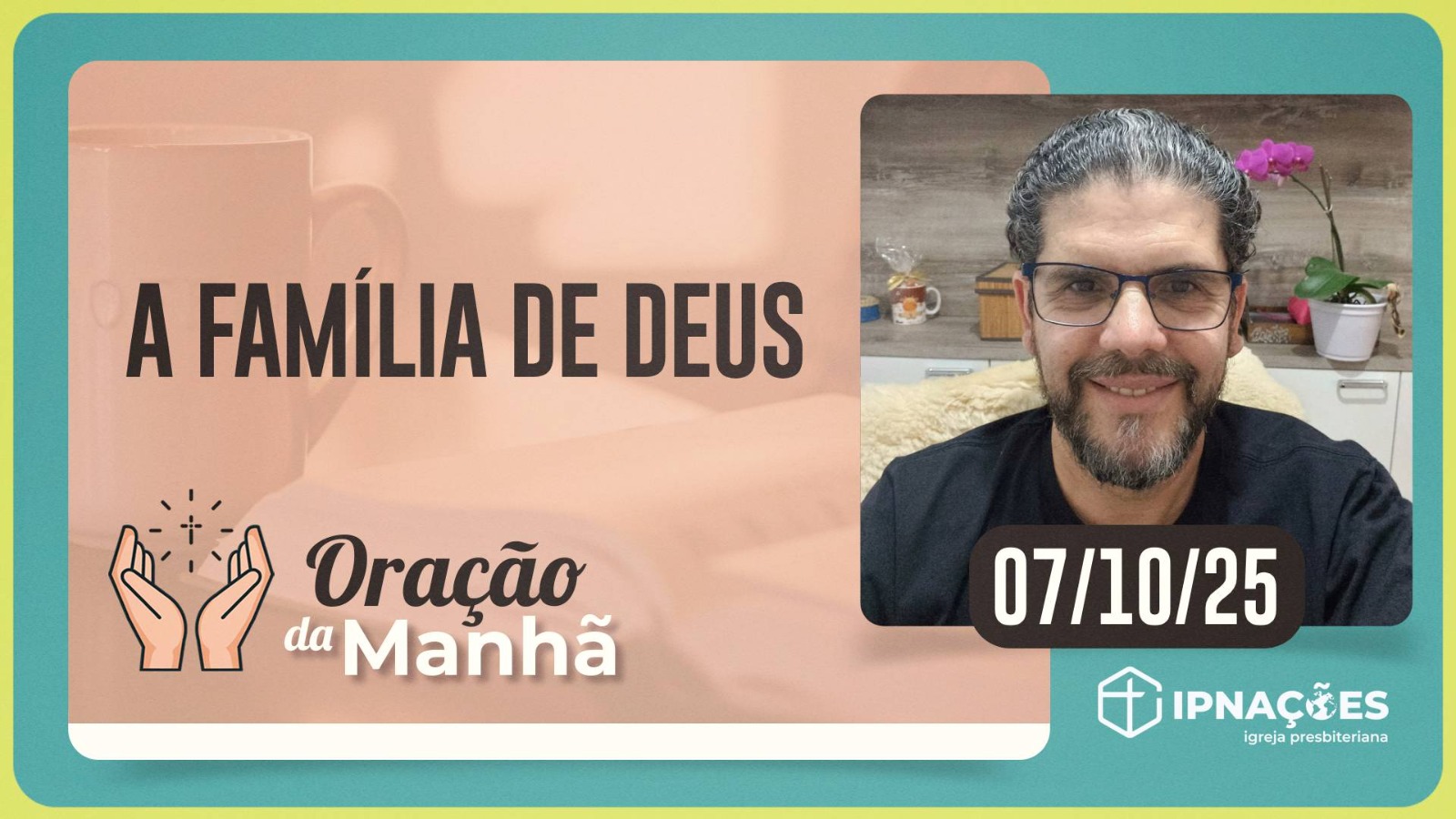 ORAÇÃO DA MANHÃ | T04 | EP165