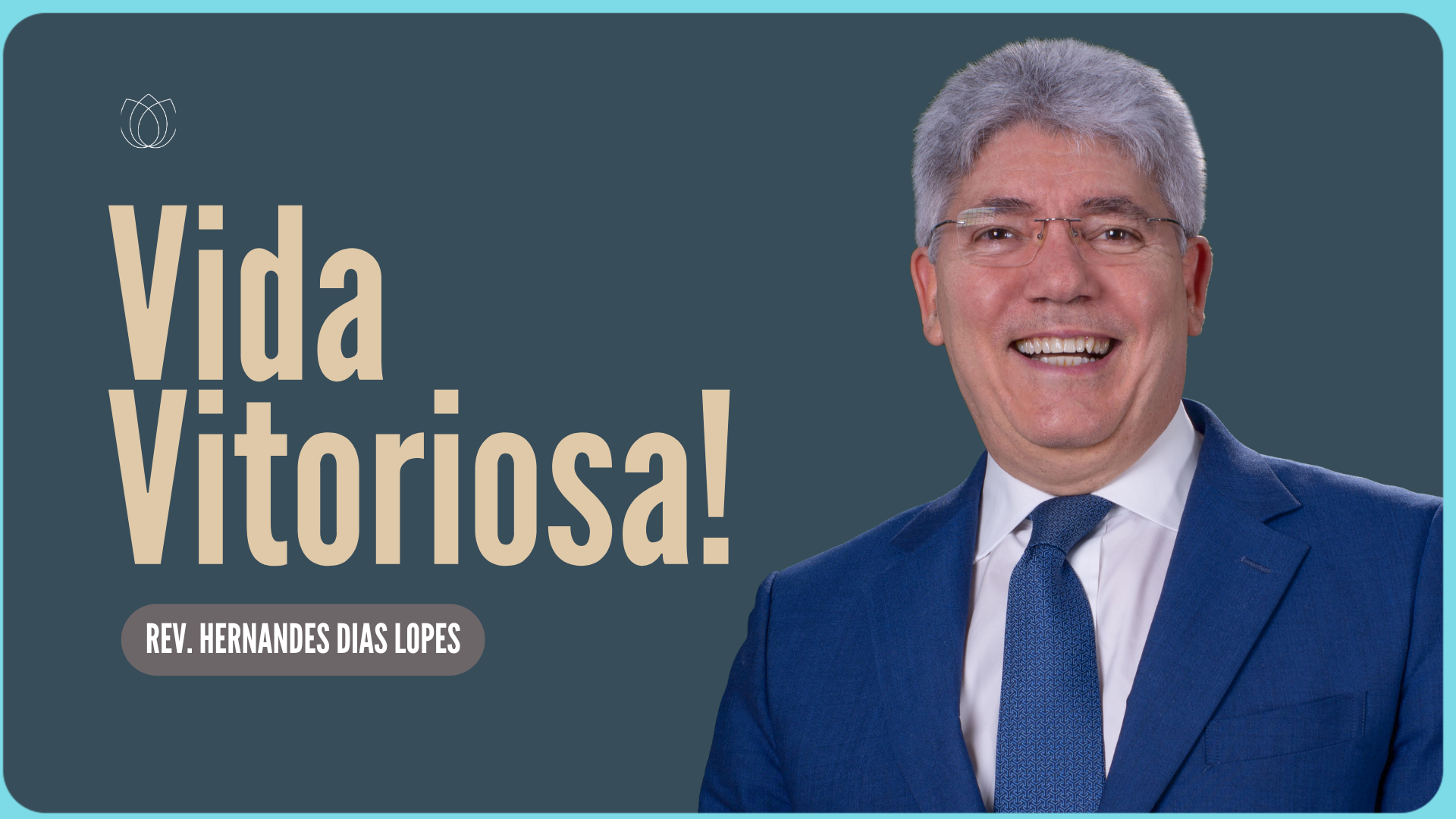 UMA VIDA VITORIOSA | Rev. Hernandes Dias Lopes | IPP