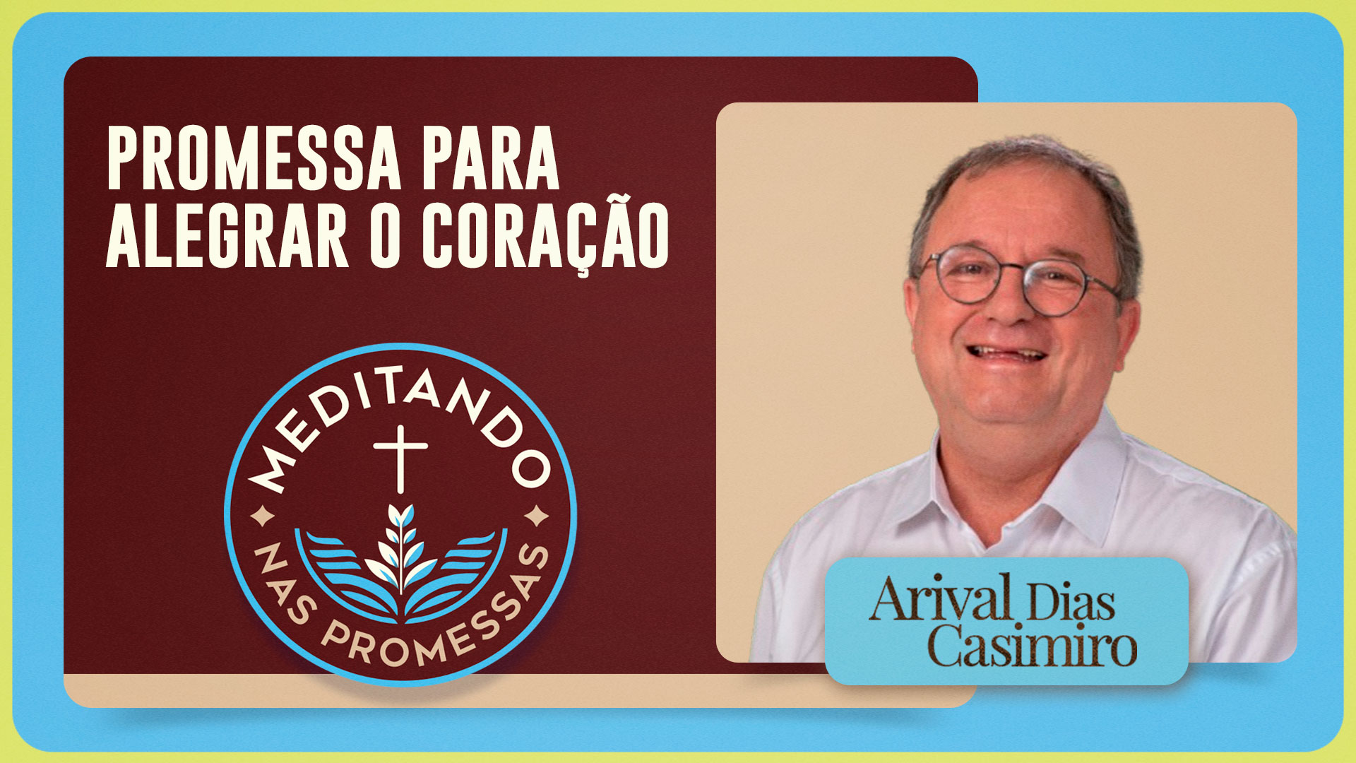 Promessa para alegrar o coração | T01 | EP208