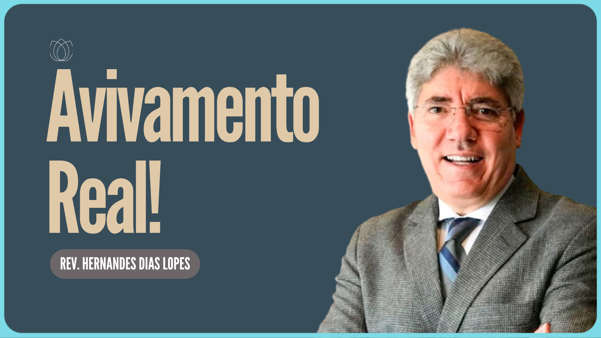 UM AVIVAMENTO GENUÍNO | Rev. Hernandes Dias Lopes | IPP