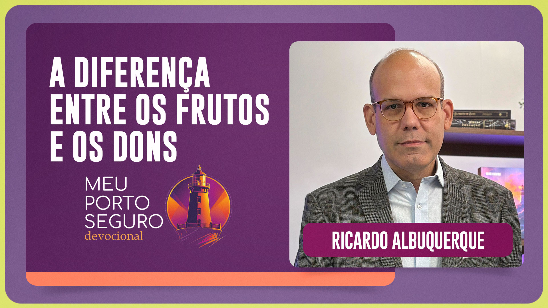 A DIFERENÇA ENTRE OS FRUTOS E OS DONS | T01 | EP072