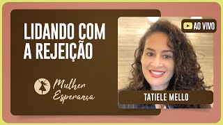 CULTO MULHER ESPERANÇA | TATIELE MELLO | 14/10/2025