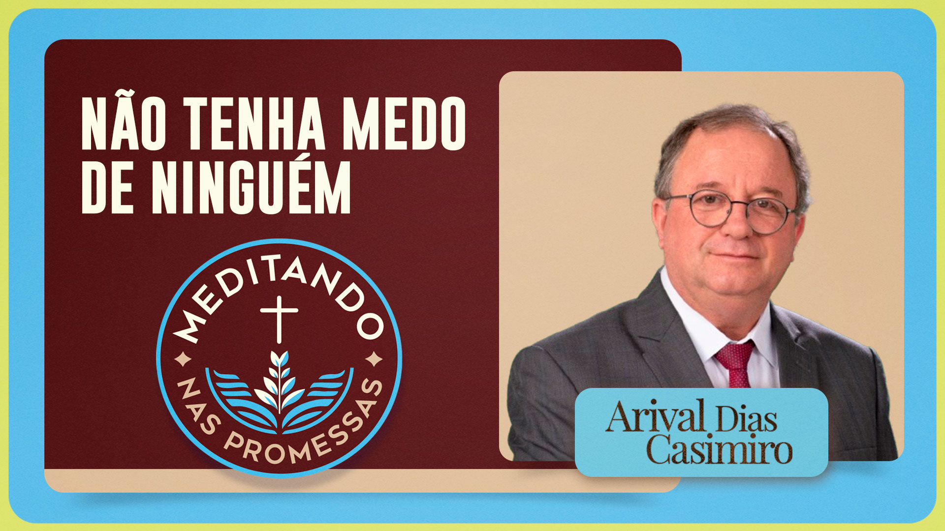 Não tenha medo de ninguém | T01 | EP219