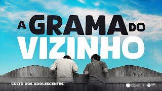 A GRAMA DO VIZINHO | REV. MARCOS MELO | 18/10/2025