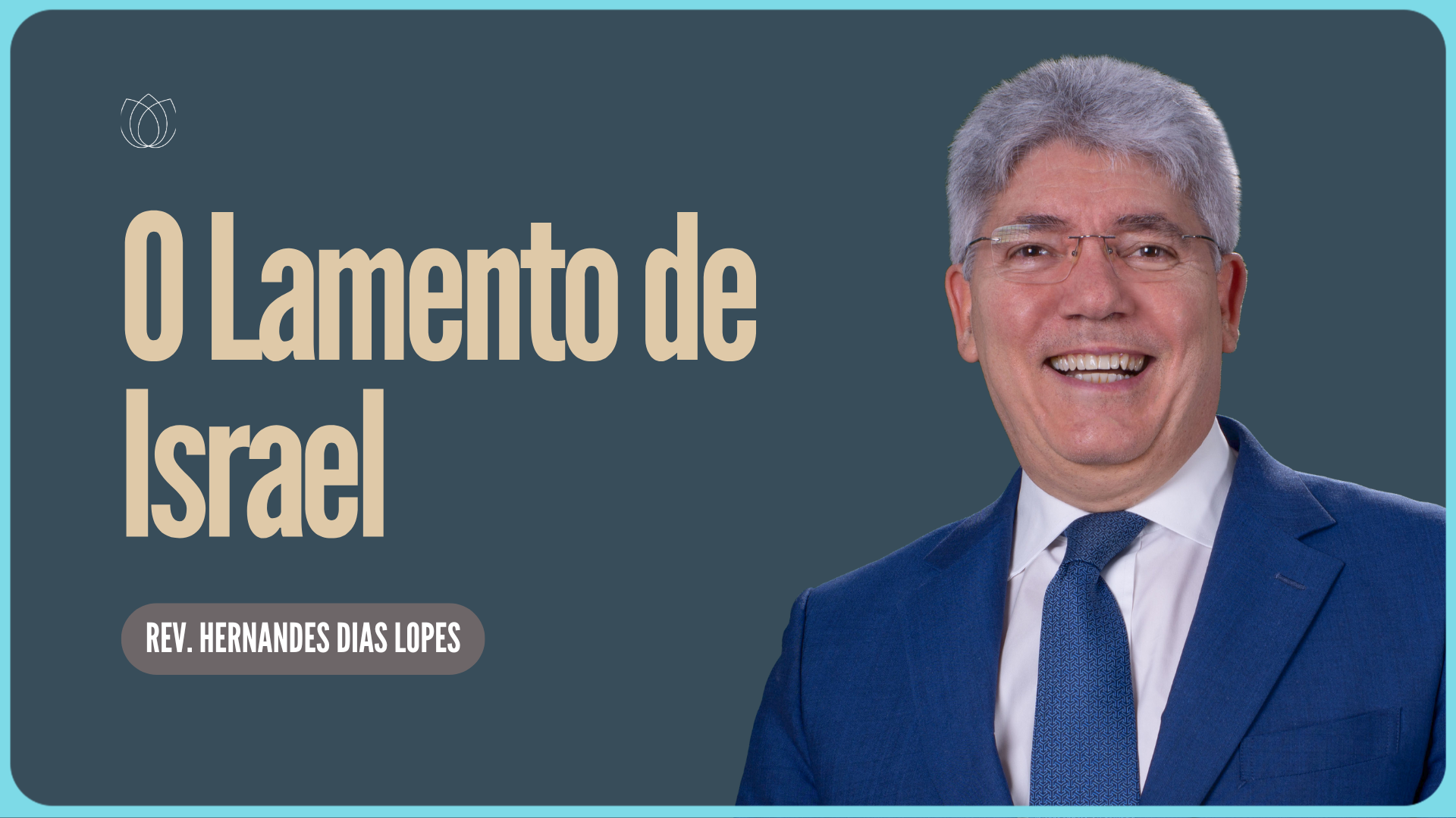 SALMO 137: O LAMENTO DE ISRAEL | Rev. Hernandes Dias Lopes | IPP