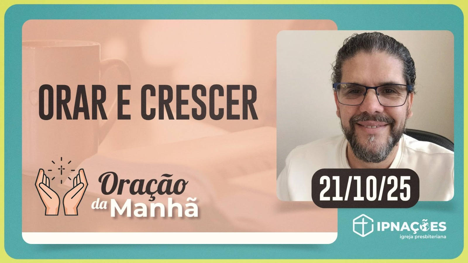 ORAÇÃO DA MANHÃ | T04 | EP173