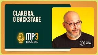 Clareira, o backstage | Fábio Sampaio | T03 | EP031