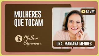 CULTO MULHER ESPERANÇA | DRA. MARIANA MENDES | 21/10/2025