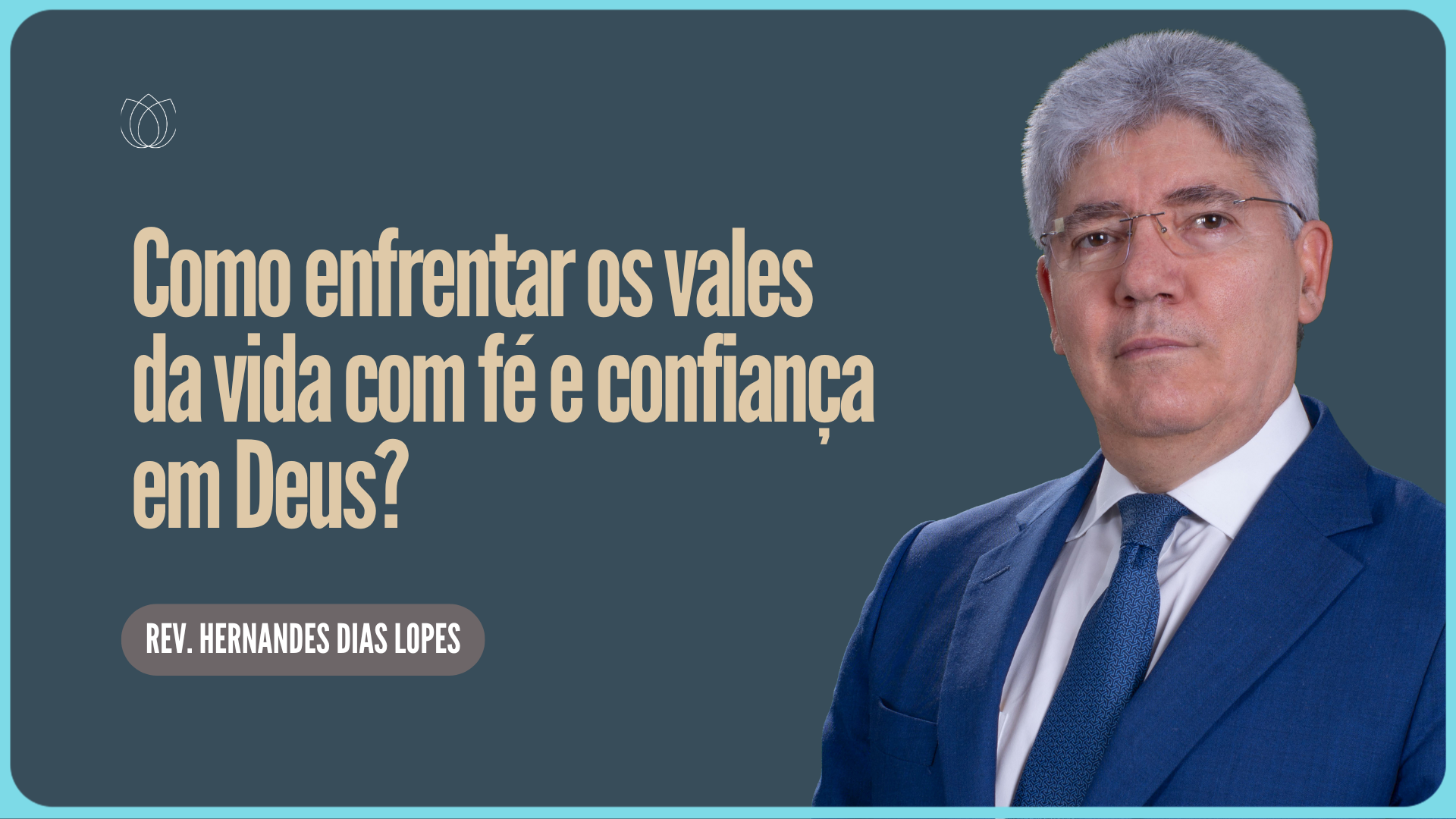 PASSANDO PELO VALE | Rev. Hernandes Dias Lopes | IPP