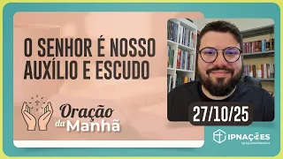 ORAÇÃO DA MANHÃ | T04 | EP177