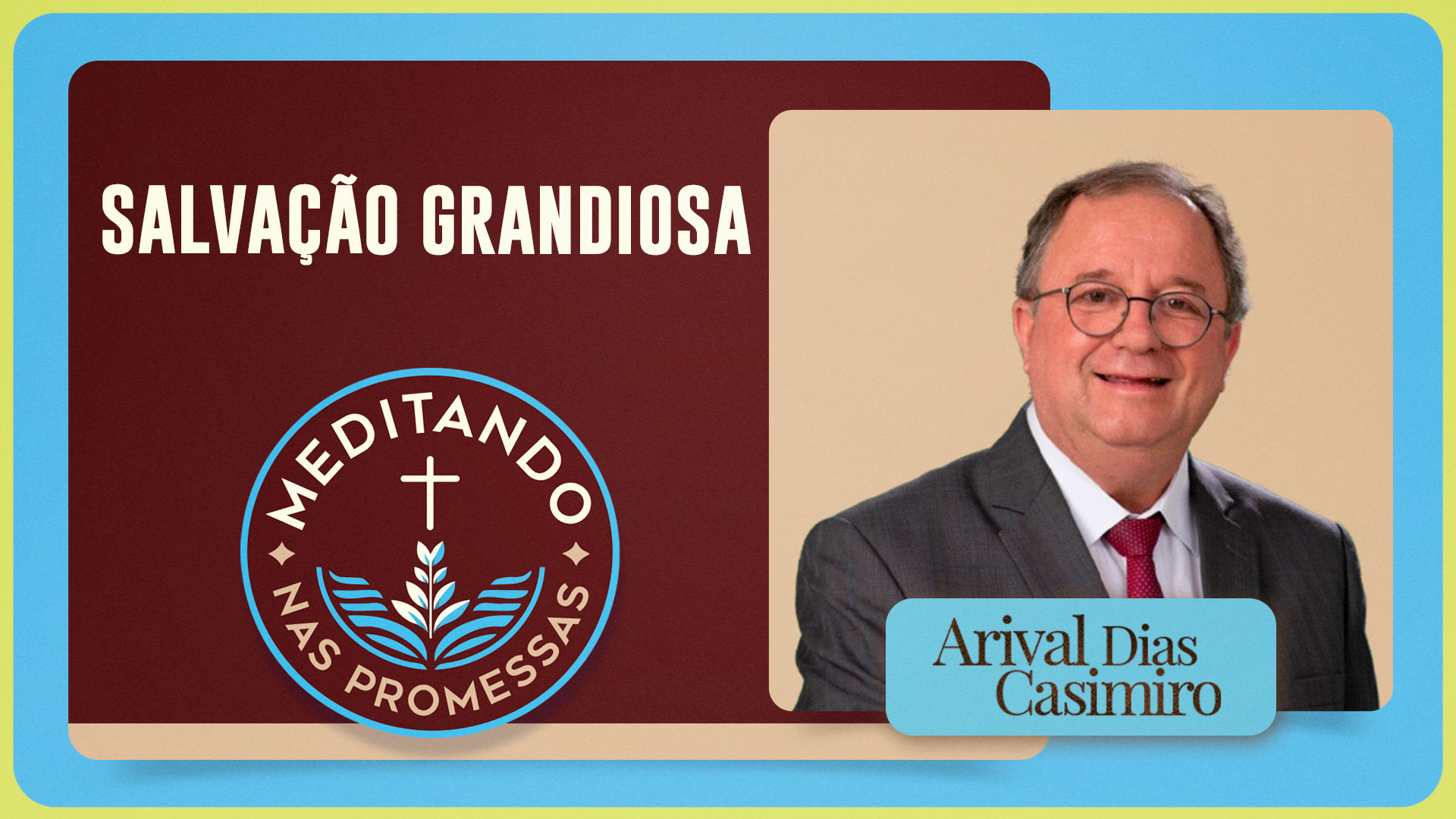 Salvação Grandiosa | T01 | EP231