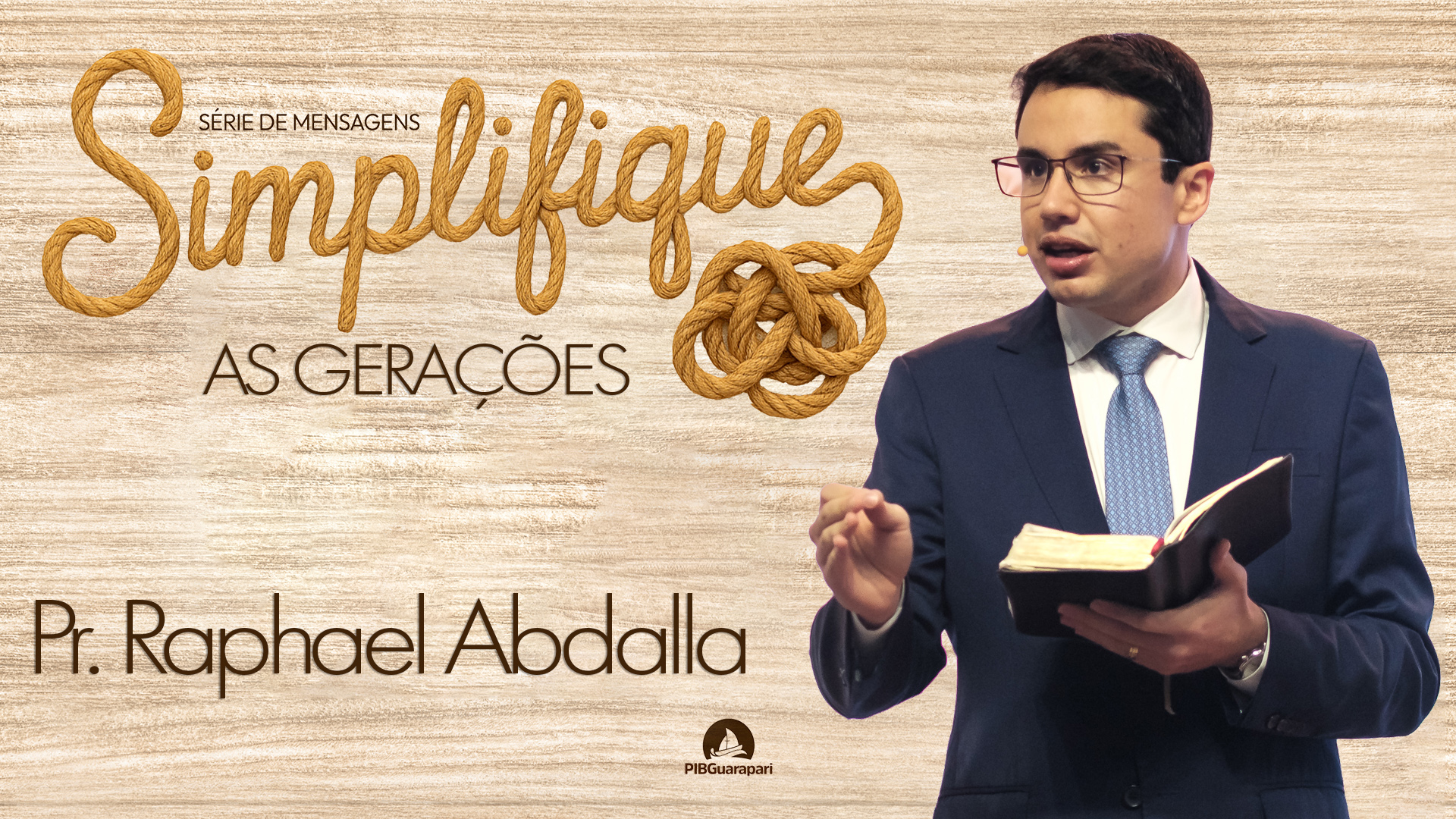 SIMPLIFIQUE AS GERAÇÕES | SIMPLIFIQUE | PASTOR RAPHAEL ABDALLA