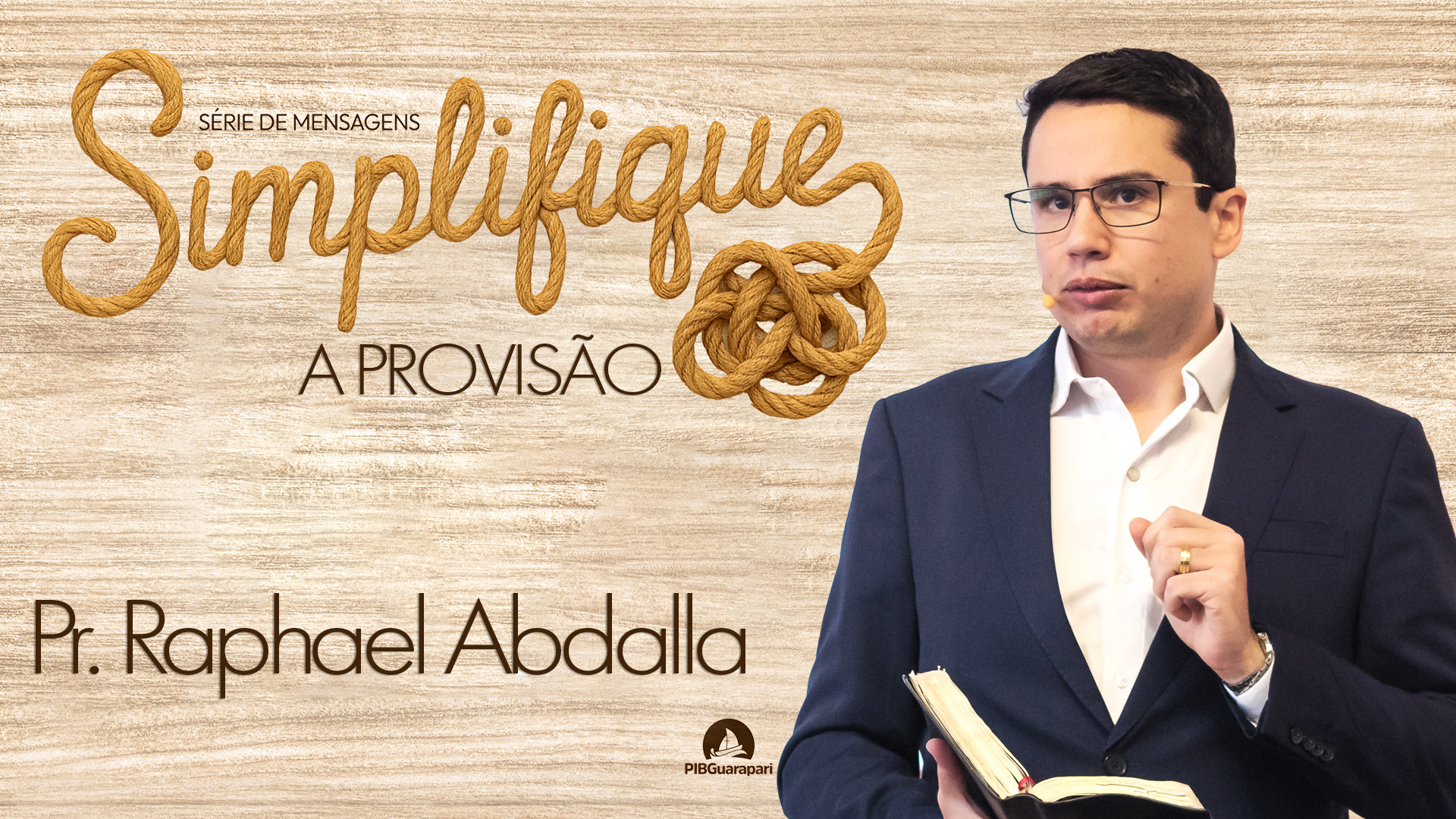 SIMPLIFIQUE A PROVISÃO | SIMPLIFIQUE | PASTOR RAPHAEL ABDALLA