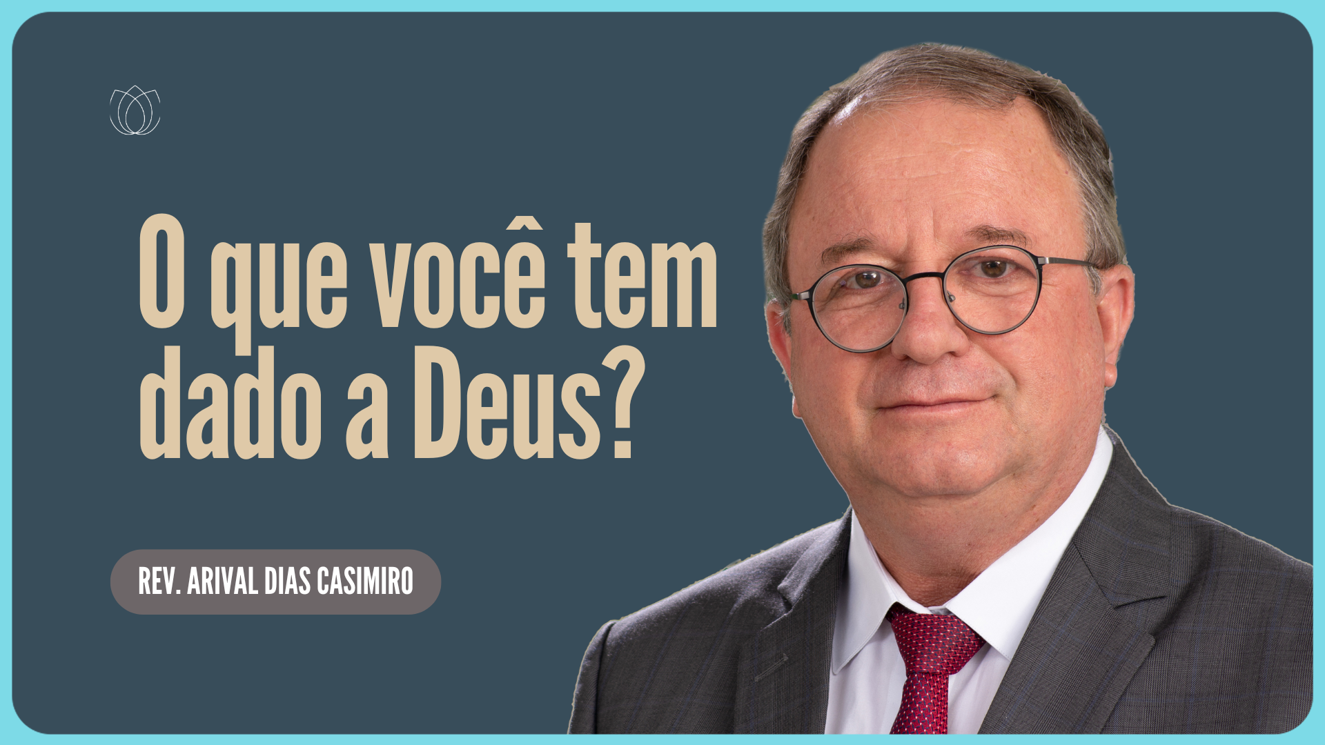 O QUE VOCÊ TEM FEITO PARA JESUS | Rev. Arival Dias Casimiro | IPP