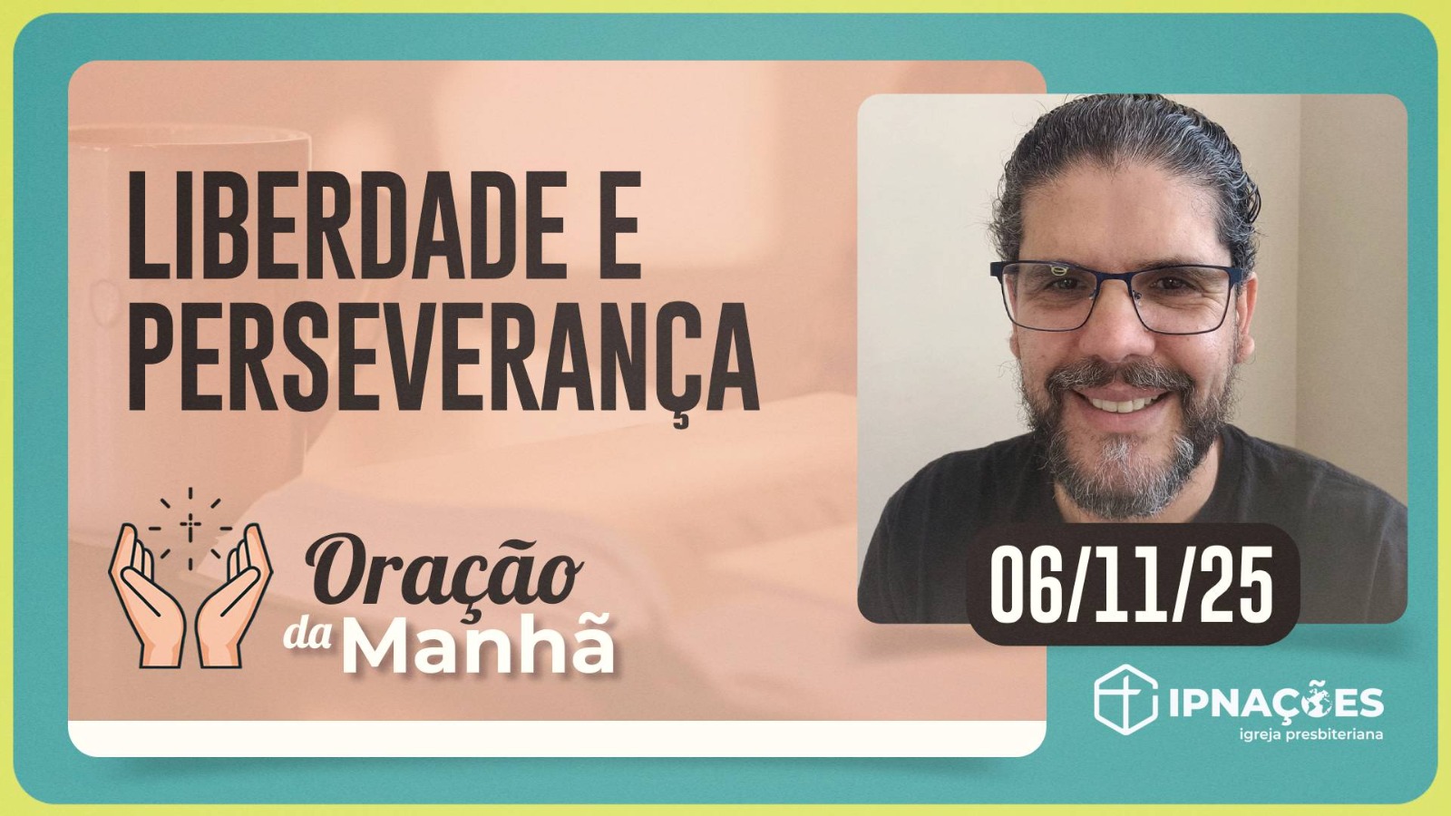 ORAÇÃO DA MANHÃ | T04 | EP182