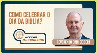 COMO CELEBRAR O DIA DA BÍBLIA? | T06 | EP032