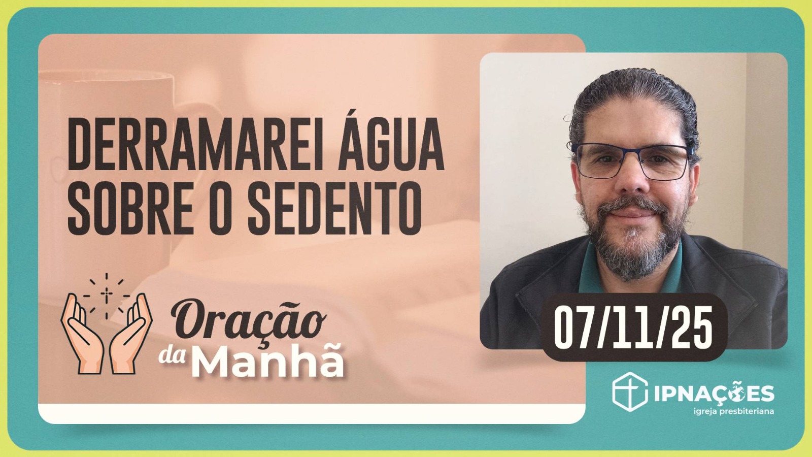 ORAÇÃO DA MANHÃ | T04 | EP183