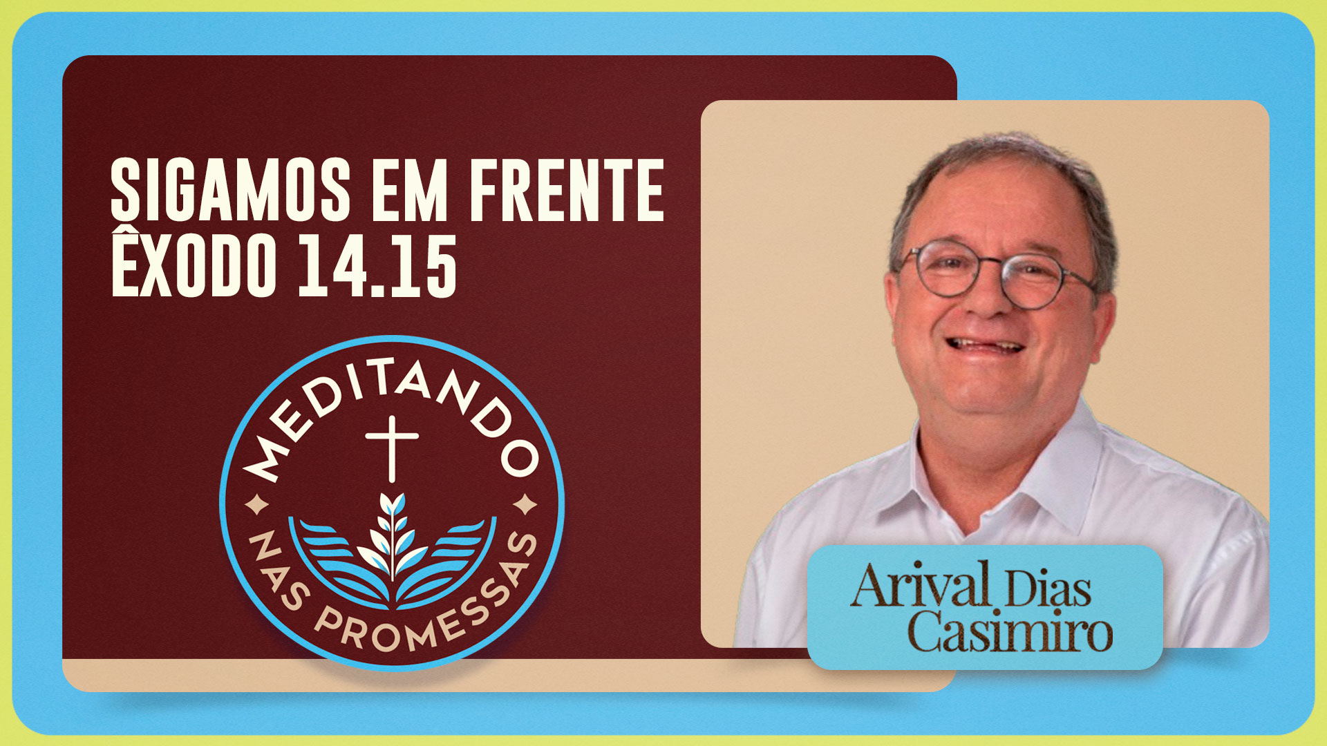 Sigamos em frente | Êxodo 14.15 | T01 | EP238