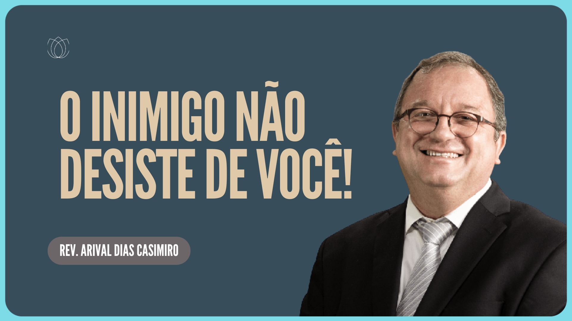O INIMIGO TEM TENTADO VOCÊ | Rev. Arival Dias Casimiro | IPP