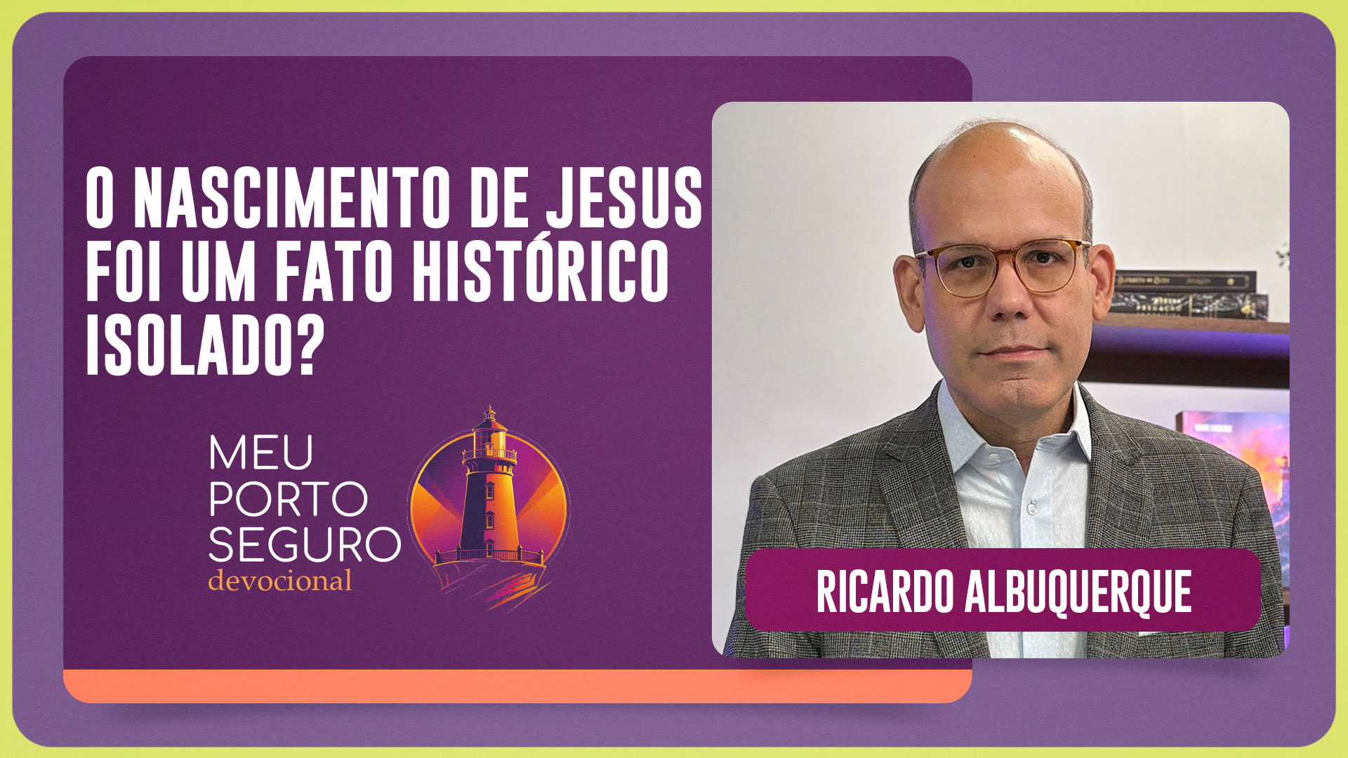 O NASCIMENTO DE JESUS FOI UM FATO HISTÓRICO ISOLADO? | T01 | EP100