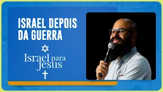 ISRAEL DEPOIS DA GUERRA | T05 | EP018