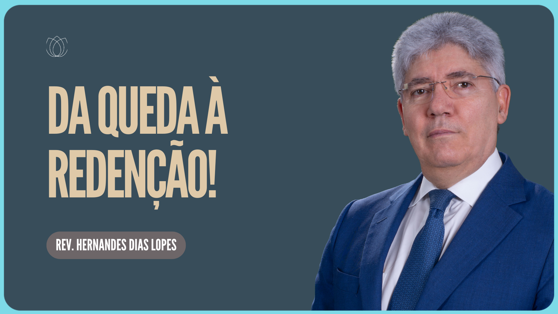 GÊNESIS 3 A QUEDA E A REDENÇÃO | Rev. Hernandes Dias Lopes | IPP