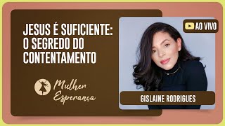 CULTO MULHER ESPERANÇA | GISLAINE RODRIGUES | 25/11/2025