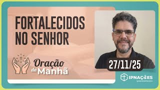 ORAÇÃO DA MANHÃ | T04 | EP192