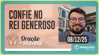 ORAÇÃO DA MANHÃ | T04 | EP197