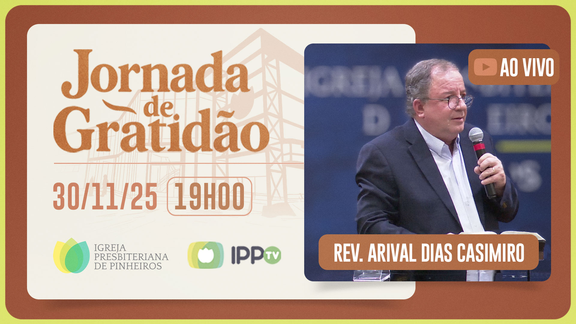 CULTO DOMINICAL | 19H | REV. ARIVAL DIAS CASEMIRO | 30/11/2025