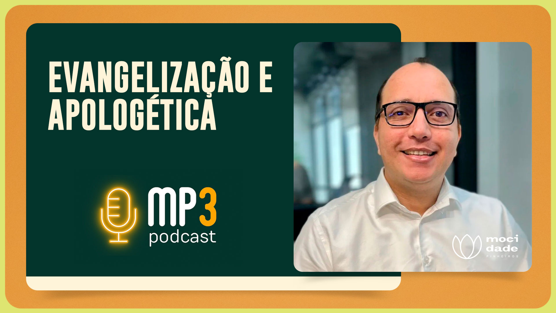 Evangelização e Apologética | T03 | EP037