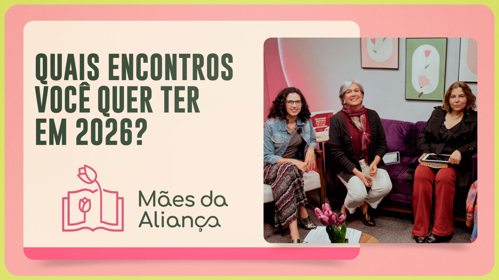 QUAIS ENCONTROS VOCÊ QUER TER EM 2026? | T02 | EP043