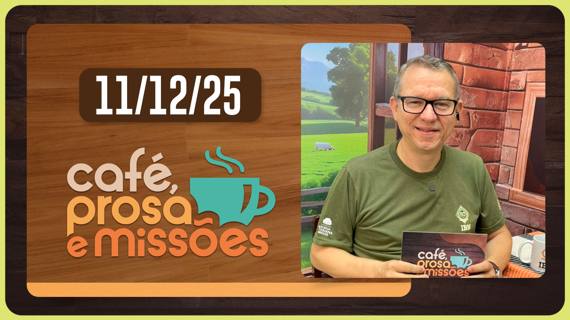 CAFÉ PROSA E MISSÕES | T06 | EP043