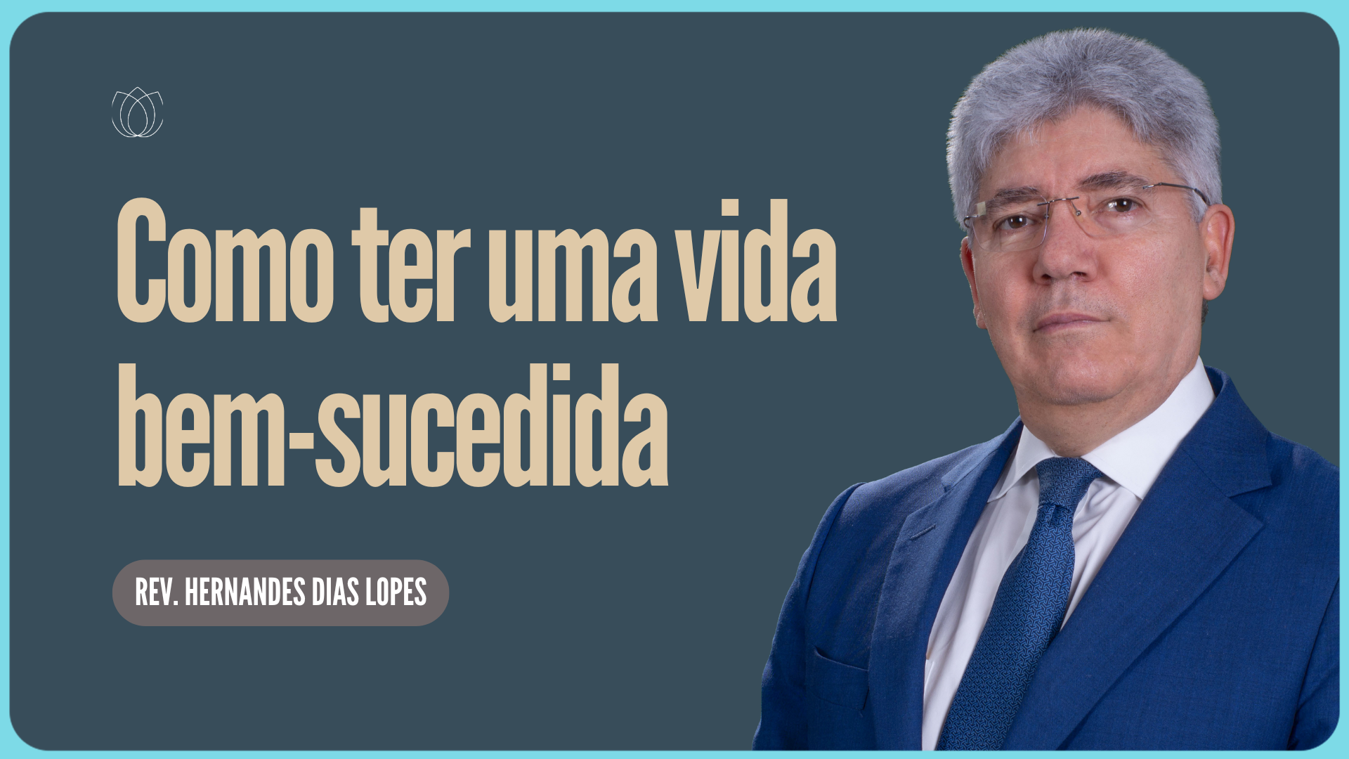 ECLESIASTES 11: COMO TER UMA VIDA BEM-SUCEDIDA  | Rev. Hernandes Dias Lopes  | IPP