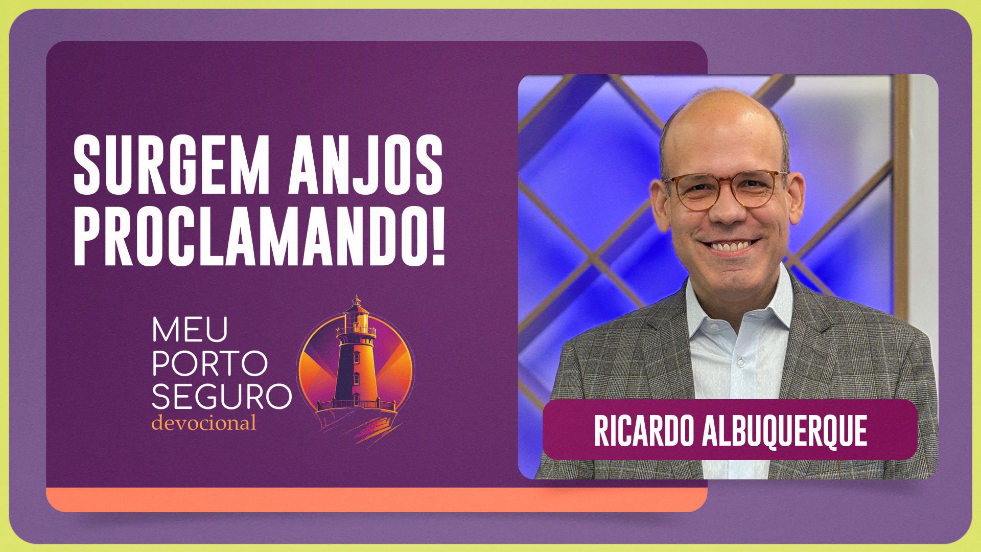 SURGEM ANJOS PROCLAMANDO | T01 | EP110