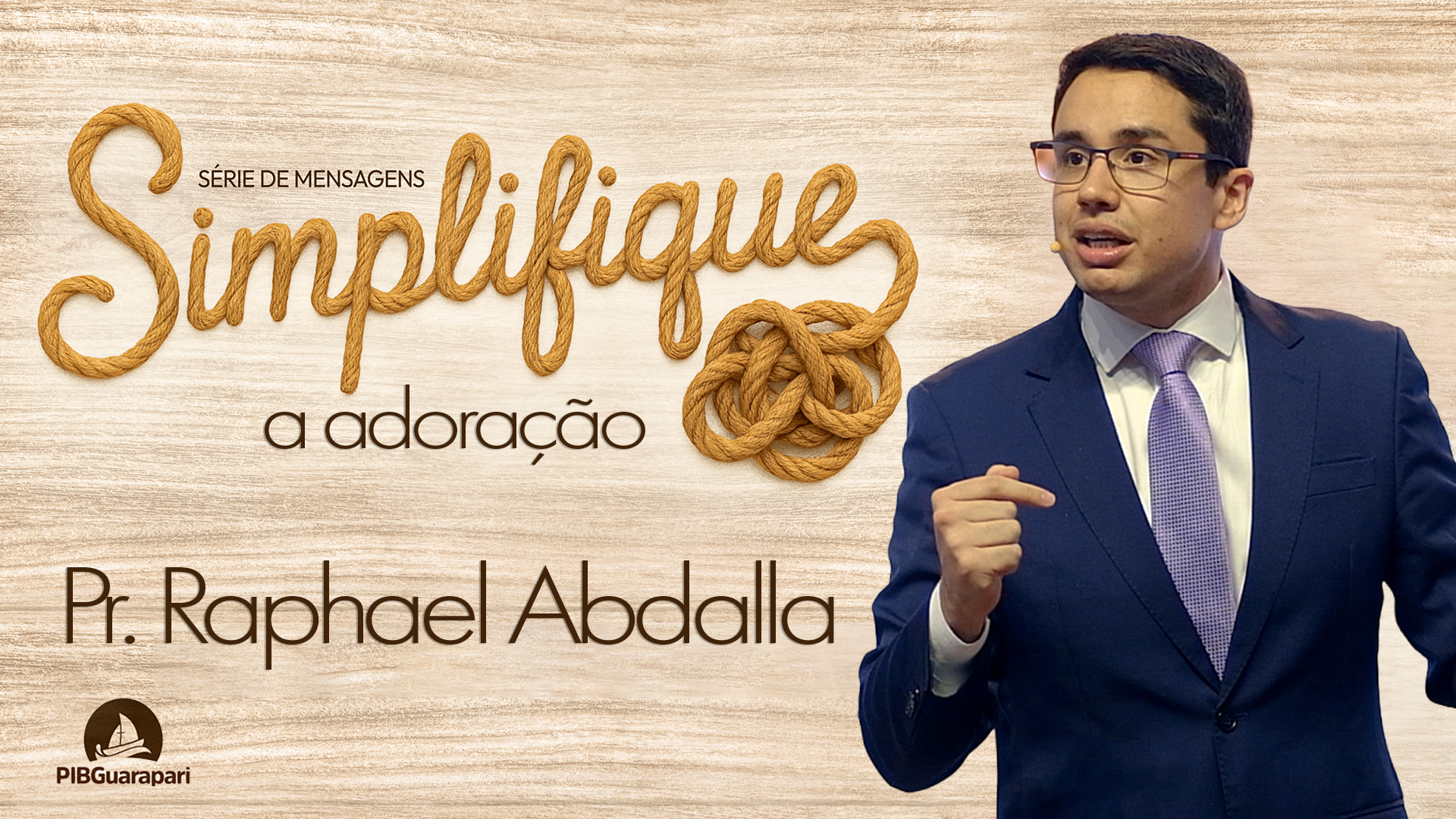 SIMPLIFICA A ADORAÇÃO | SIMPLIFIQUE | PASTOR RAPHAEL ABDALLA