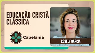 EDUCAÇÃO CRISTÃ CLÁSSICA | T06 | EP022