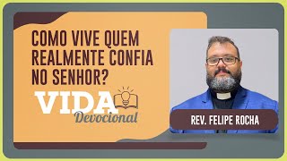 COMO VIVE QUEM REALMENTE CONFIA NO SENHOR | 19/12/2025