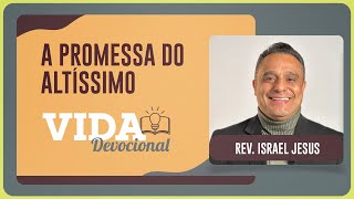 A PROMESSA DO ALTÍSSIMO | 22/12/2025