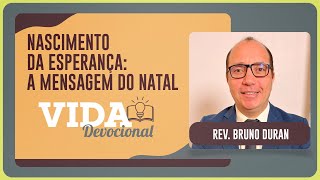 O NASCIMENTO DA ESPERANÇA | 23/12/2025