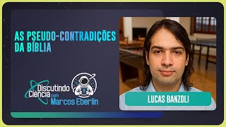 AS PSEUDO-CONTRADIÇÕES DA BÍBLIA | T05 | EP027