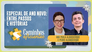ENTRE PASSOS E HISTÓRIAS | ESPECIAL DE ANO NOVO | T03 | EP037
