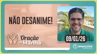 ORAÇÃO DA MANHÃ | T05 | EP004