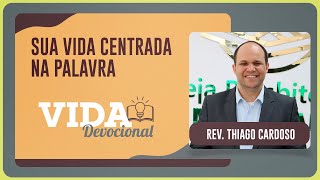 SUA VIDA CONCENTRADA NA PALAVRA | 09/01/2026