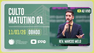 CULTO DOMINICAL | 8H | REV. MARCOS MELO | 12/01/2026