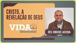 CRISTO: A REVELAÇÃO DE DEUS | 21/01/2026